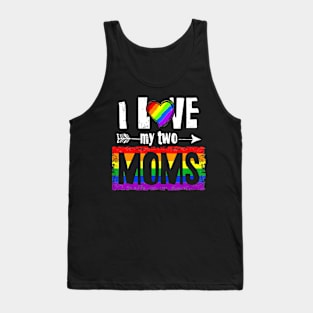 I Love My Two Moms Lesbian LGBT Pride  For Kids Tank Top